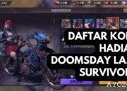 Daftar Kode Hadiah Doomsday Last Survivors Terbaru 12 Daftar Kode Hadiah Doomsday Last Survivors Terbaru