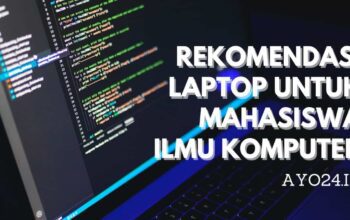 7 Rekomendasi Laptop Mahasiswa Ilmu Komputer 2023 Terbaru 3 Laptop Mahasiswa Ilmu Komputer 2023