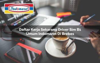 Daftar Kerja Sekarang Driver SIM B1 Umum Indomaret di Brebes Tahun 2025 4 daftar kerja sekarang driver sim b1 umum indomaret di brebes 1749851234