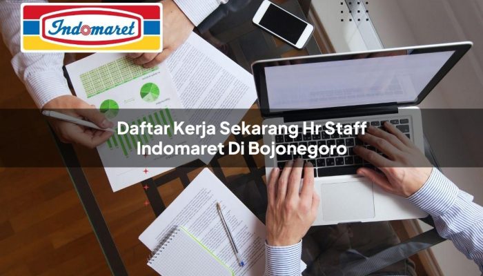 Daftar Kerja Sekarang HR Staff Indomaret di Bojonegoro Tahun 2025