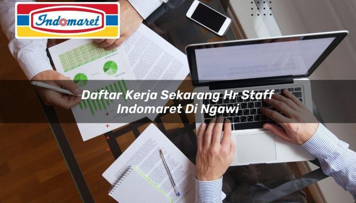 Daftar Kerja Sekarang HR Staff Indomaret di Ngawi Tahun 2025