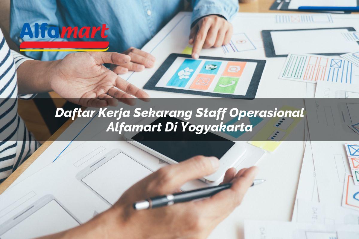 daftar kerja sekarang staff operasional alfamart di yogyakarta 1750156010