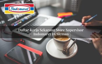 daftar kerja sekarang store supervisor indomaret di sleman 1749814688