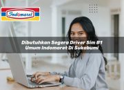 Dibutuhkan Segera Driver SIM B1 Umum Indomaret di Sukabumi Tahun 2025 6 Dibutuhkan Segera Driver SIM B1 Umum Indomaret di Sukabumi Tahun 2025