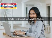 Info Kerja Admin Indomaret di Madiun Tahun 2025 10 Info Kerja Admin Indomaret di Madiun Tahun 2025