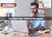 Info Kerja Helper Indomaret di Lampung Tahun 2025 6 Info Kerja Helper Indomaret di Lampung Tahun 2025
