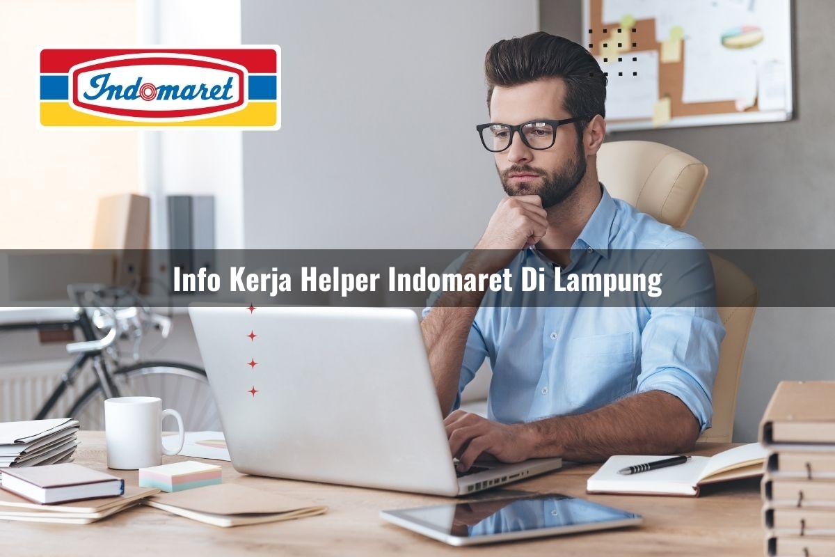 info kerja helper indomaret di lampung 1749804933
