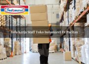 Info Kerja Staff Toko Indomaret di Pacitan Tahun 2025 8 Info Kerja Staff Toko Indomaret di Pacitan Tahun 2025