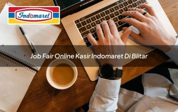 job fair online kasir indomaret di blitar 1749617096