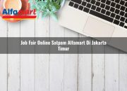 Job Fair Online Satpam Alfamart di Jakarta Timur Tahun 2025 10 Job Fair Online Satpam Alfamart di Jakarta Timur Tahun 2025