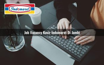 job vacancy kasir indomaret di jambi 1749615501