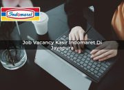 Job Vacancy Kasir Indomaret di Jayapura Tahun 2025 12 Job Vacancy Kasir Indomaret di Jayapura Tahun 2025