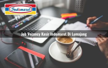 job vacancy kasir indomaret di lumajang 1749618488