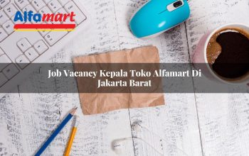 job vacancy kepala toko alfamart di jakarta barat 1750159396