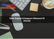 Karir Impian IT Support Alfamart di Demak Tahun 2025 8 Karir Impian IT Support Alfamart di Demak Tahun 2025