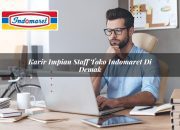 Karir Impian Staff Toko Indomaret di Demak Tahun 2025 8 Karir Impian Staff Toko Indomaret di Demak Tahun 2025
