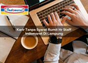 Karir Tanpa Syarat Rumit HR Staff Indomaret di Lampung Tahun 2025 9 Karir Tanpa Syarat Rumit HR Staff Indomaret di Lampung Tahun 2025