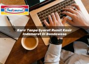 Karir Tanpa Syarat Rumit Kasir Indomaret di Bondowoso Tahun 2025 11 Karir Tanpa Syarat Rumit Kasir Indomaret di Bondowoso Tahun 2025