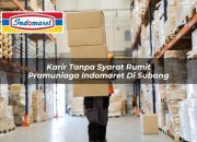 Karir Tanpa Syarat Rumit Pramuniaga Indomaret di Subang Tahun 2025 11 Karir Tanpa Syarat Rumit Pramuniaga Indomaret di Subang Tahun 2025