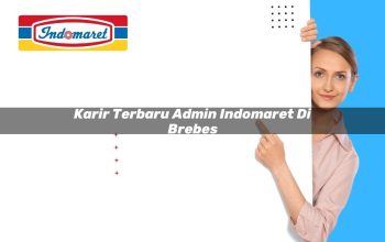 karir terbaru admin indomaret di brebes 1749818158