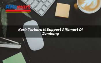 karir terbaru it support alfamart di jombang 1749985710