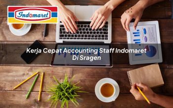 kerja cepat accounting staff indomaret di sragen 1749838622