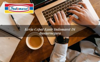kerja cepat kasir indomaret di banjarnegara 1749618122