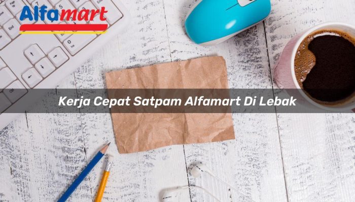 Kerja Cepat Satpam Alfamart di Lebak Tahun 2025