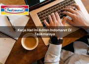 Kerja Hari Ini Admin Indomaret di Tasikmalaya Tahun 2025 10 Kerja Hari Ini Admin Indomaret di Tasikmalaya Tahun 2025