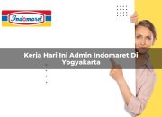 Kerja Hari Ini Admin Indomaret di Yogyakarta Tahun 2025 8 Kerja Hari Ini Admin Indomaret di Yogyakarta Tahun 2025