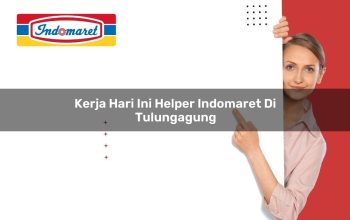 Kerja Hari Ini Helper Indomaret di Tulungagung Tahun 2025 3 kerja hari ini helper indomaret di tulungagung 1749804979