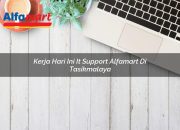 Kerja Hari Ini IT Support Alfamart di Tasikmalaya Tahun 2025 10 Kerja Hari Ini IT Support Alfamart di Tasikmalaya Tahun 2025