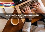 Kerja Hari Ini Staff Toko Indomaret di Jepara Tahun 2025 8 Kerja Hari Ini Staff Toko Indomaret di Jepara Tahun 2025