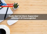 Kerja Hari Ini Store Supervisor Alfamart di Gunungkidul Tahun 2025 6 Kerja Hari Ini Store Supervisor Alfamart di Gunungkidul Tahun 2025
