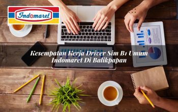 Kesempatan Kerja Driver SIM B1 Umum Indomaret di Balikpapan Tahun 2025 4 kesempatan kerja driver sim b1 umum indomaret di balikpapan 1749852022