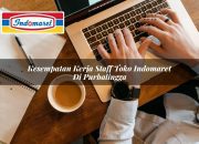 Kesempatan Kerja Staff Toko Indomaret di Purbalingga Tahun 2025 8 Kesempatan Kerja Staff Toko Indomaret di Purbalingga Tahun 2025