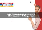 Loker Fresh Graduate Accounting Staff Indomaret di Banyuwangi Tahun 2025 14 Loker Fresh Graduate Accounting Staff Indomaret di Banyuwangi Tahun 2025