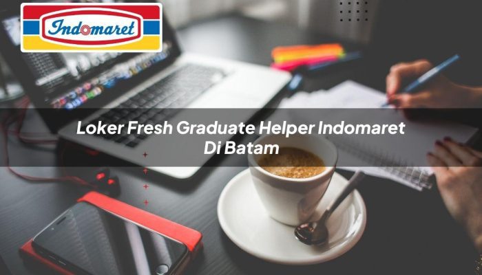 Loker Fresh Graduate Helper Indomaret di Batam Tahun 2025 6 Loker Fresh Graduate Helper Indomaret di Batam Tahun 2025