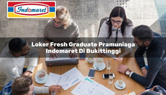 Loker Fresh Graduate Pramuniaga Indomaret di Bukittinggi Tahun 2025