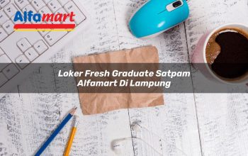loker fresh graduate satpam alfamart di lampung 1749953849