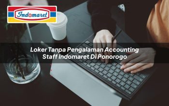loker tanpa pengalaman accounting staff indomaret di ponorogo 1749835032