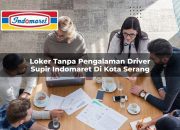 Loker Tanpa Pengalaman Driver / Supir Indomaret di Kota Serang Tahun 2025 11 Loker Tanpa Pengalaman Driver / Supir Indomaret di Kota Serang Tahun 2025