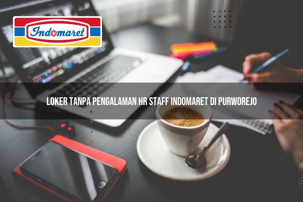 loker tanpa pengalaman hr staff indomaret di purworejo 1749824234