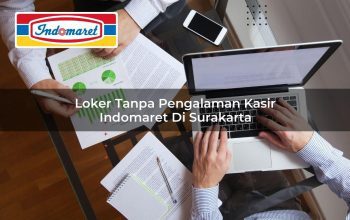 loker tanpa pengalaman kasir indomaret di surakarta 1749616460