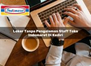 Loker Tanpa Pengalaman Staff Toko Indomaret di Kediri Tahun 2025 6 Loker Tanpa Pengalaman Staff Toko Indomaret di Kediri Tahun 2025
