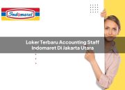 Loker Terbaru Accounting Staff Indomaret di Jakarta Utara Tahun 2025 6 Loker Terbaru Accounting Staff Indomaret di Jakarta Utara Tahun 2025