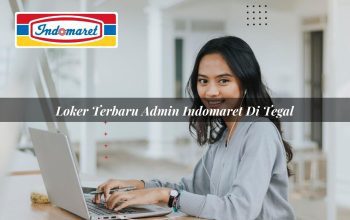 loker terbaru admin indomaret di tegal 1749817753