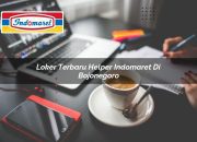 Loker Terbaru Helper Indomaret di Bojonegoro Tahun 2025 8 Loker Terbaru Helper Indomaret di Bojonegoro Tahun 2025