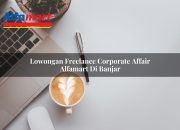 Lowongan Freelance Corporate Affair Alfamart di Banjar Tahun 2025 7 Lowongan Freelance Corporate Affair Alfamart di Banjar Tahun 2025