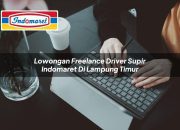 Lowongan Freelance Driver / Supir Indomaret di Lampung Timur Tahun 2025 5 Lowongan Freelance Driver / Supir Indomaret di Lampung Timur Tahun 2025